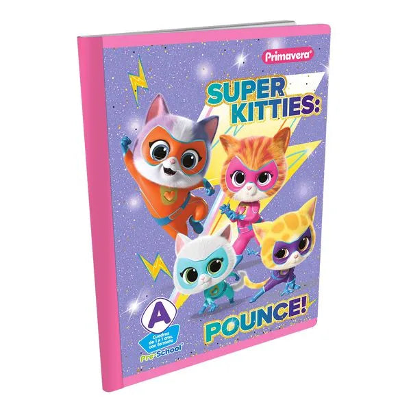 MI PRIMER CUADERNO PRIMAVERA SUPER KITTIES